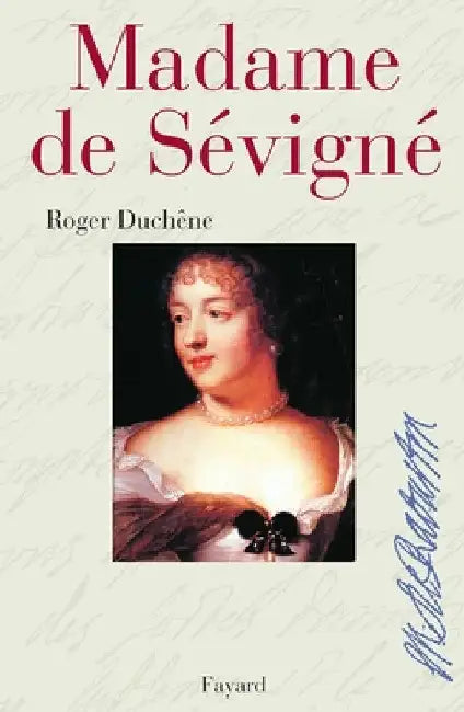 Madame de Sévigné by Duchene-R