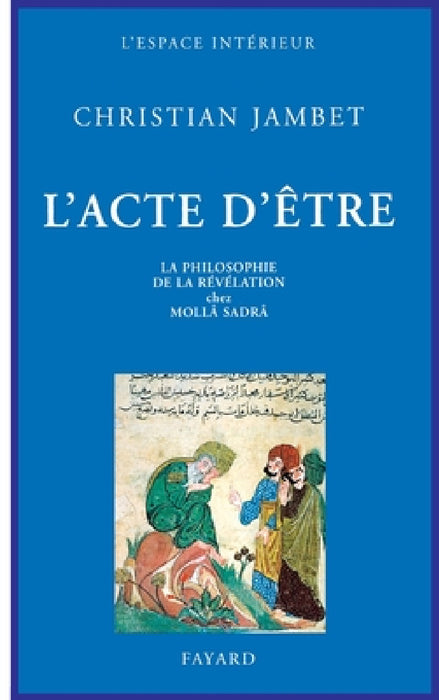 L'Acte d'être by Jambet-C