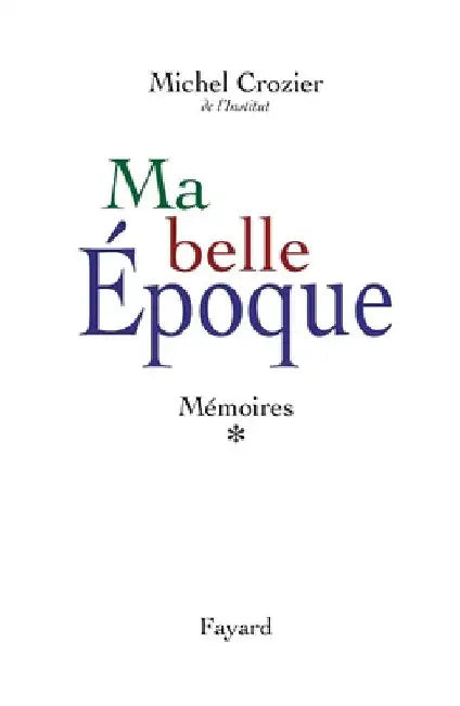 Ma belle époque by Crozier-M