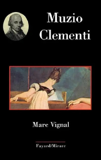 Muzio Clementi by Marc Vignal