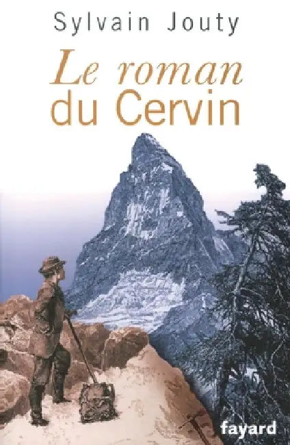 Le roman du Cervin by Jouty-S