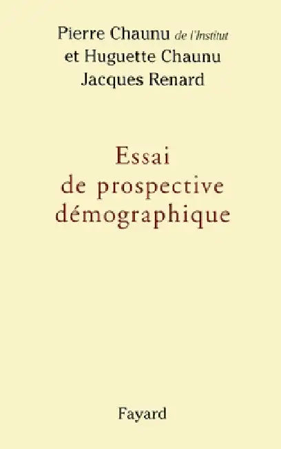 Essai de prospective démographique by Chaunu-P