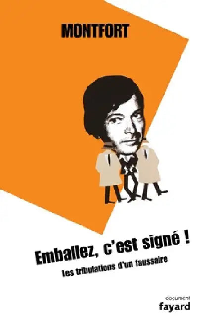 Emballez, c'est signé ! by Montfort