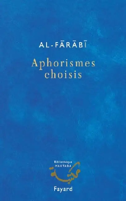 Aphorismes choisis by Al-Farabi