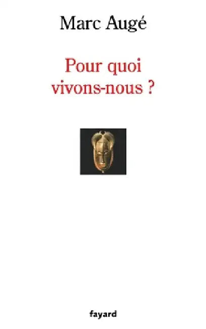 Pour Quoi Vivons-Nous by Auge-M