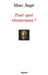 Pour Quoi Vivons-Nous by Auge-M