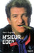 M'sieur Eddy et moi by Alain Dugrand
