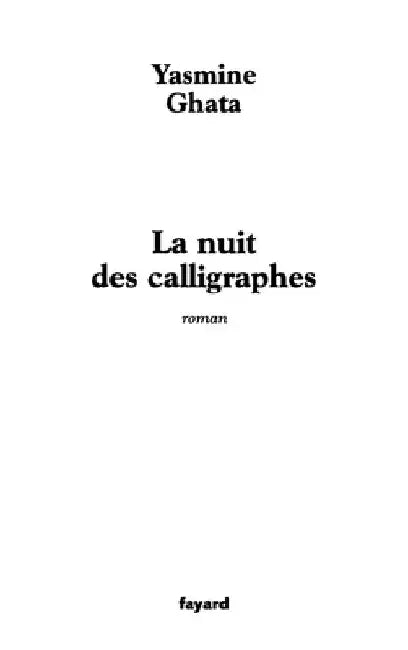 La Nuit Des Calligraphes by Ghata-Y
