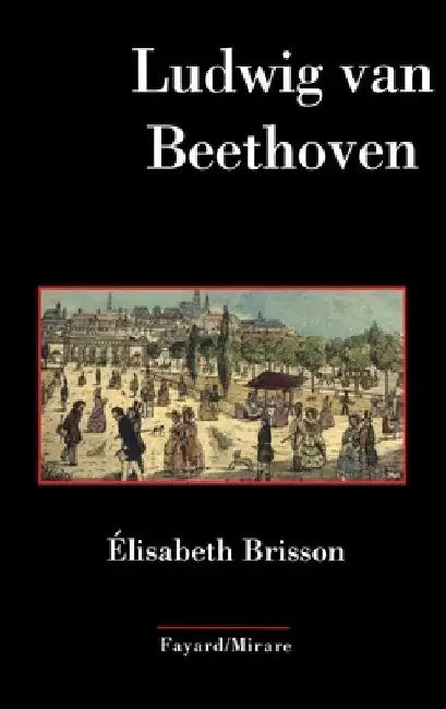 Ludwig van Beethoven by Élisabeth Brisson