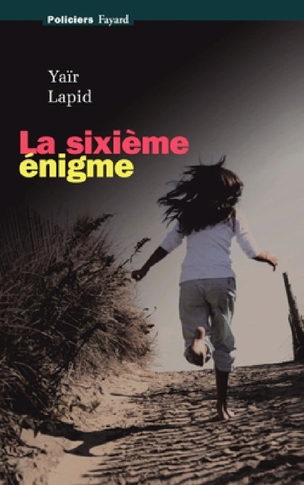 La sixième énigme by Yaïr Lapid