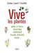 Vive les plantes by Chevallier-L