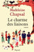 Le Charme des liaisons by Madeleine Chapsal