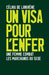 Un Visa Pour L Enfer by de Lavarene-C