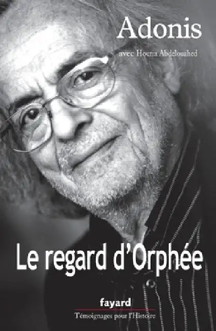 Le regard d'Orphée by Adonis