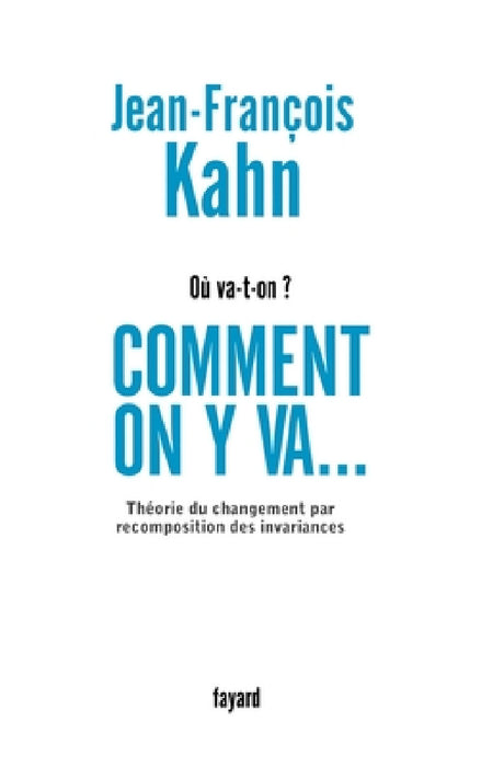 Comment on y va... by Jean-François Kahn