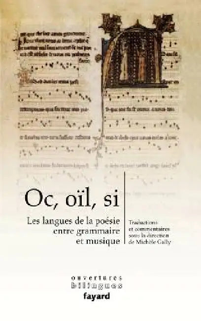 Oc, oïl, si by Michèle Gally
