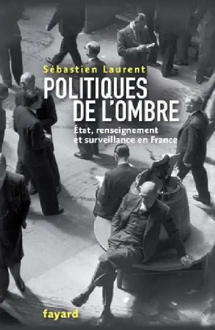 Politiques de l'ombre by Laurent-S