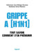 Grippe A (H1N1) by Derenne-J P+housset-B