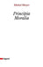 Principia moralia by Michel Meyer