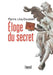 Eloge du secret by Pierre Levy-Soussan