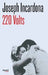 220 volts by Joseph Incardona
