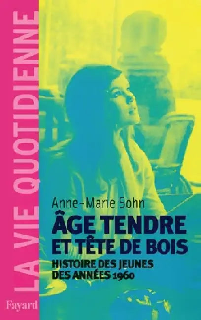 Age tendre et tête de bois by Sohn-A M.