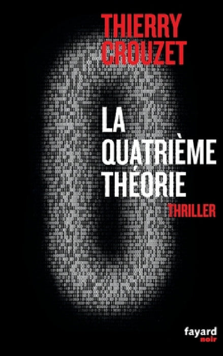 La quatrième théorie by Crouzet-T