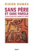 Sans père et sans parole: La place du père dans l'équilibre de l'enfant by Didier Dumas