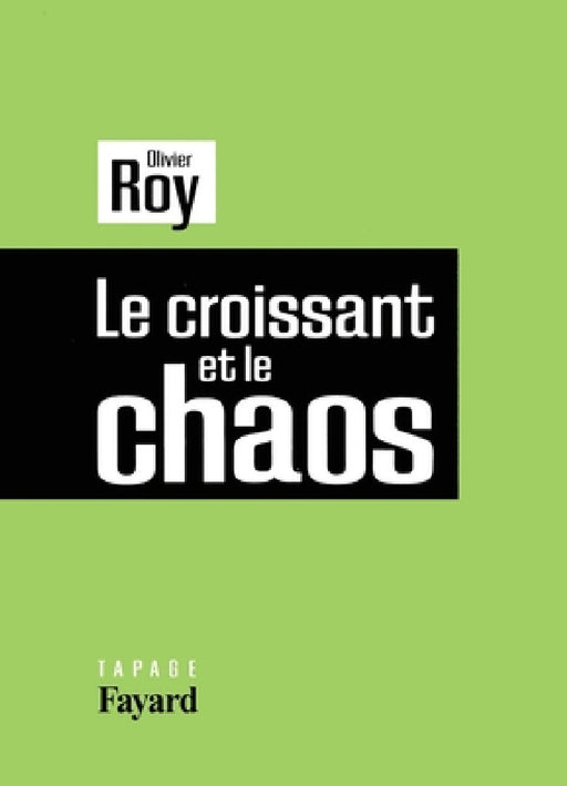 Le croissant et le chaos by Roy-O