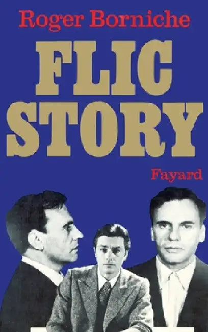 Flic Story by Borniche-R