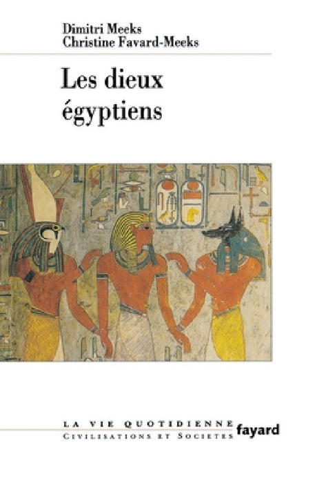 Les Dieux égyptiens by Meeks-D +Favard-Meeks-C