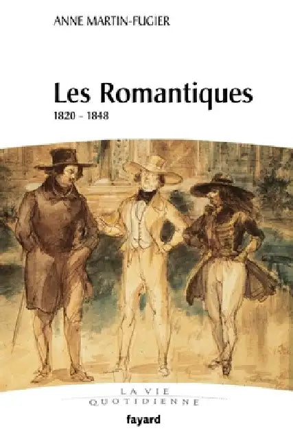 Les Romantiques by Martin-Fugier-A