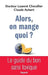 Alors, on mange quoi ? by Laurent Chevallier, Claude Aubert