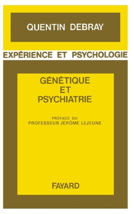 Génétique et psychiatrie by Debray-Ritzen-P