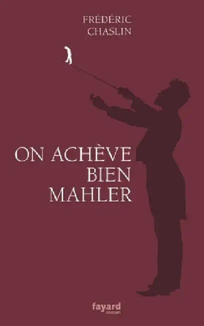 On Acheve Bien Mahler by Chaslin-F