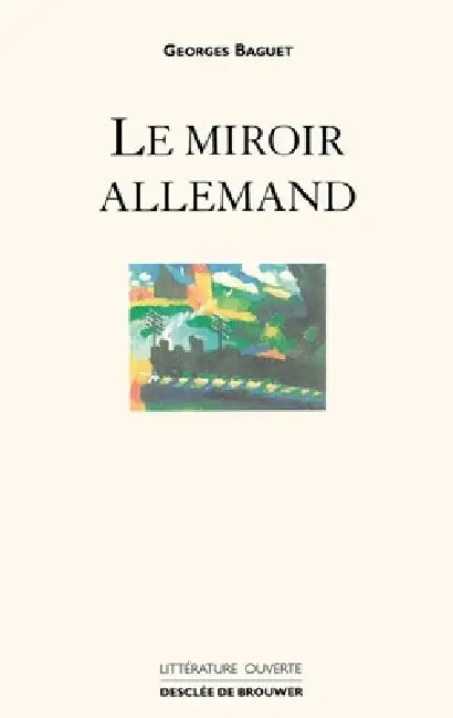Le miroir allemand by Georges Baguet