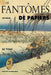 Fantômes de papiers by Su Tong, Agnès Auger
