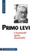 Primo Levi: L'humanité après Auschwitz by Anne Sizaire