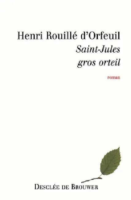 Saint-Jules, gros orteil by Henri Rouillé d'Orfeuil