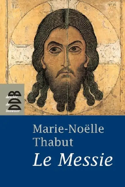 Le Messie by Marie-Noëlle Thabut