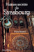 Histoire secrète de Strasbourg by Michel Bertrand