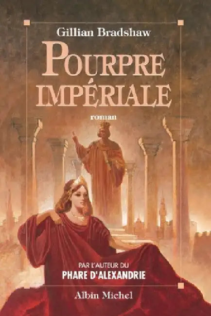 Pourpre impériale by Gillian Bradshaw, Isabelle Saint-Martin