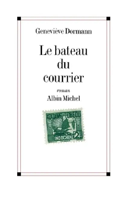 Le Bateau du courrier by Geneviève Dormann