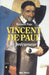 Vincent de Paul, le précurseur by Bernard Pujo