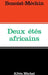 Deux Étés africains: mai-juin 1967-juillet 1971 by Jacques Benoist-Méchin
