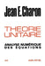 Théorie unitaire: Analyse numérique des équations by Jean Emile Charon