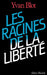 Les Racines de la liberté by Yvan Blot