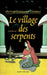 Le Village des serpents by Olivier Germain-Thomas