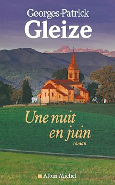 Une nuit en juin by Georges-Patrick Gleize