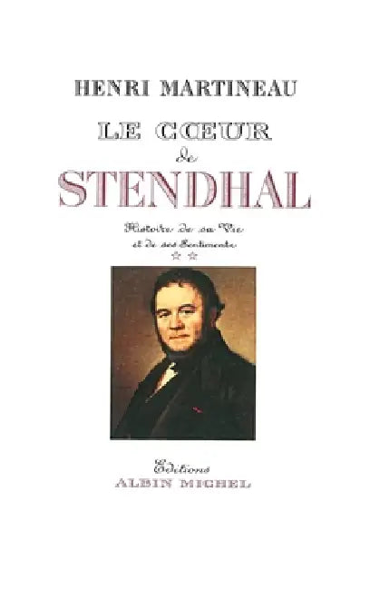 Le Coeur de Stendhal - tome 2 by Henri Martineau
